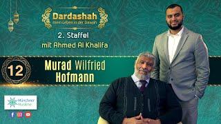 Dardashah S02F12 – Murad Wilfried Hofmann