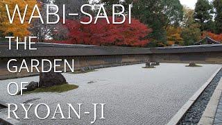 WABI-SABI / RYOAN-JI Kyoto　龍安寺・京都　侘寂