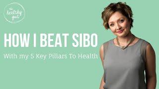 How I Beat SIBO: My Journey to Health | Rebecca Coomes, The Healthy Gut