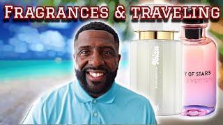 How To Properly Travel With Fragrances & Save Money| Vacation Fragrances