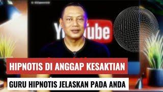 Kenapa Ilmu Hipnotis Masih Disebut Ilmu Kesaktian Sini Saya Jelaskan!!