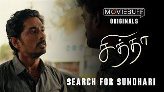 Search for Sundhari | Chithha Promo | Siddharth | S.U.Arun Kumar | Moviebuff Originals