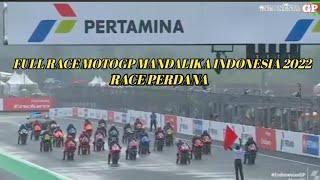 FULL RACE MOTOGP MANDALIKA 2022