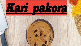 Kari pakora recipe  # Punjabi style Kari pakora # Tasty creations