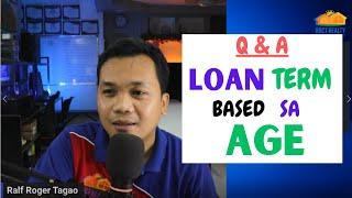 Q & A:  Loan Term (Years to Pay) based sa AGE ng Home Buyer | Tips on Buying a House Philippines