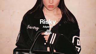 Aáyanna - Risky