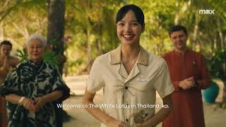 The White Lotus Season 3 | Welcome to Thailand | #MaxAsia