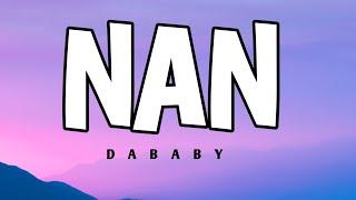 Dababy - NAN (Lyrics)