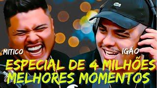 PODPAH ESPECIAL DE 4 MILHÕES - MELHORES MOMENTOS - IGÃO E MITICO PODPAH | NoLimiteCortes