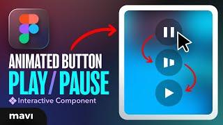 Create a Play / Pause Button That Changes Shapes in Figma