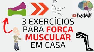 TREINO DE FORÇA PARA IDOSOS! Três exercícios simples que podem ser feitos em casa