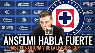 ANSELMI rompe el Silencio y LE MANDA TREMENDO MENSAJE a ANTUNA luego del Empate de CRUZ AZUL