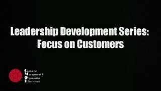 Leadership Development Series: Focus on Customers