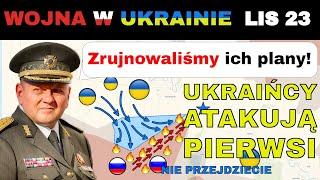 23 LIS: Ukraińcy PRZEJĘLI KRYTYCZNE WZNIESIENIE W ŚMIAŁYM KONTRATAKU. | Wojna w Ukrainie Wyjasniona