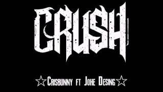 -"CRUSH"- _Victoria ft Johe desing and Crisbunny (Audio oficial)