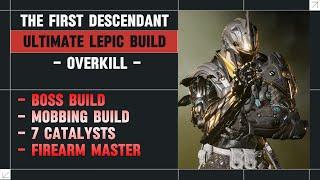 The First Descendant - Alle Bosse werden brennen!! Ultimate Lepic Build | Deutsch