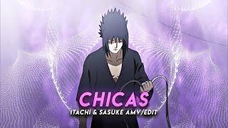 Chicas I Itachi & Sasuke [AMV/Edit]