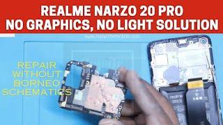 Realme Narzo 20 Pro No display Solution | No Graphics No Backlight Repair