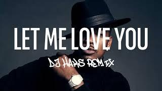 Ne-Yo - Let Me Love You (Haks Remix)