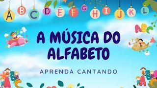 APRENDA O ALFABETO CANTANDO / O ALFABETO EM PORTUGUÊS / APRENDA OS FONEMAS / SONS DAS LETRAS