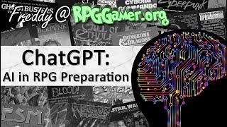 ChatGPT: AI in RPG Game Preparation