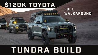 $120,000 Toyota Tundra Build Walk around