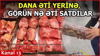 Bakıda camış əti dana əti adı ilə satılır?