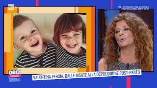 Valentina Persia, dalle risate alla depressione post-parto - Oggi è un altro giorno 10/11/2020