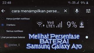 CARA MENAMPILKAN PERSENTASE BATERAI HP SAMSUNG GALAXY A70