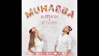 DJ Piligrim & Rayhon - Muhabba