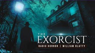 THE EXORCIST Radio Drama | Chilling Horror Story | Supernatural Thriller | Full Audio Play
