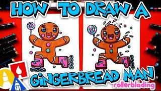 How To Draw Gingerbread Man Rollerblading