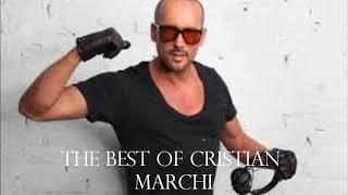 THE BEST OF : CRISTIAN MARCHI