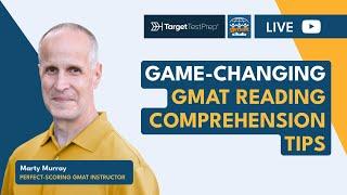 Game-Changing GMAT Reading Comprehension Tips by GMAT 800 Instructor | GMAT Verbal Preparation
