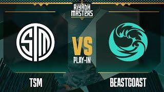 TSM vs. beastcoast // Riyadh Masters 2023 – Day 2 – Play-In