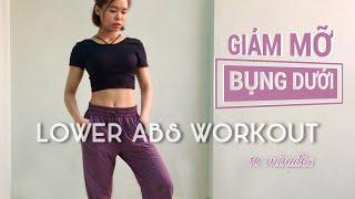 10 phút GIẢM MỠ BỤNG DƯỚI | 10 min LOWER ABS WORKOUT | No Equipment | Minh Ngoc