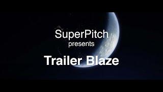 SuperPitch Trailer Blaze – The Collection