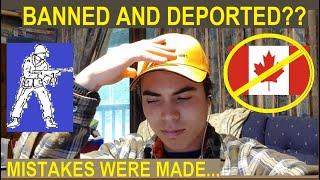 I Got BANNED And DEPORTED From Canada