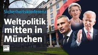 Hotel Weltpolitik: Inside Sicherheitskonferenz - wo Spitzenpolitiker Klartext reden | BR24