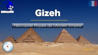 Gizeh, Nécropole Royale de l'Ancien Empire • Egypte