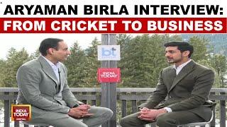 Aryaman Birla Interview With Rahul Kanwal: Cricket To Business, Harvard To Davos | India Today