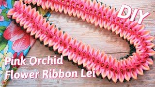 How To Make This Beautiful Pink Orchid Flower Hawaiian Ribbon Lei