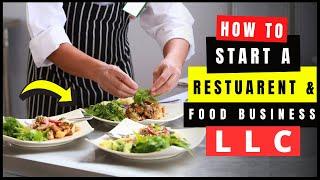 How to Start an LLC for Restaurant, Food Truck, or Food Business (2024) | Home-based Food Business