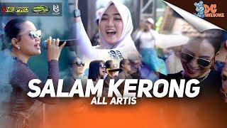 ALL ARTIS - SALAM KERONG I (LIVE ONE PRO X IMA PRODUCTION) || PEMUDA DC AWESOME CURAHJATI