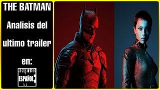 THE BATMAN - analisis del ultimo trailer en Midnights Edge En Español