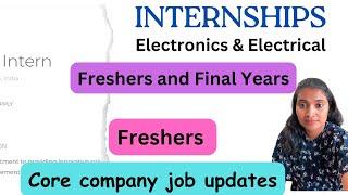 Internship For Electronics and Electrical | Engineering Positions | Permanent Job| Jobs 2025