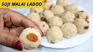 Suji Malai Laddoo | झटपट बनाइए सूजी मलाई के लड्डू  | Amma Food Bites