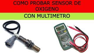 COMO PROBAR SENSOR DE OXIGENO CON MULTIMETRO