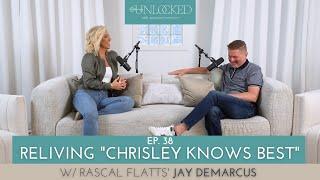 Reliving "Chrisley Knows Best" w/ Rascal Flatts' Jay Demarcus | Unlocked w/ Savannah Podcast Ep. 38