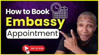 How to Set US Embassy Appointment